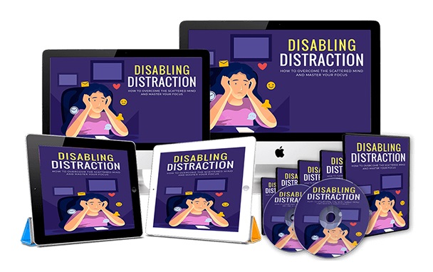 Disabling Distraction